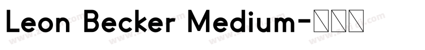 Leon Becker Medium字体转换